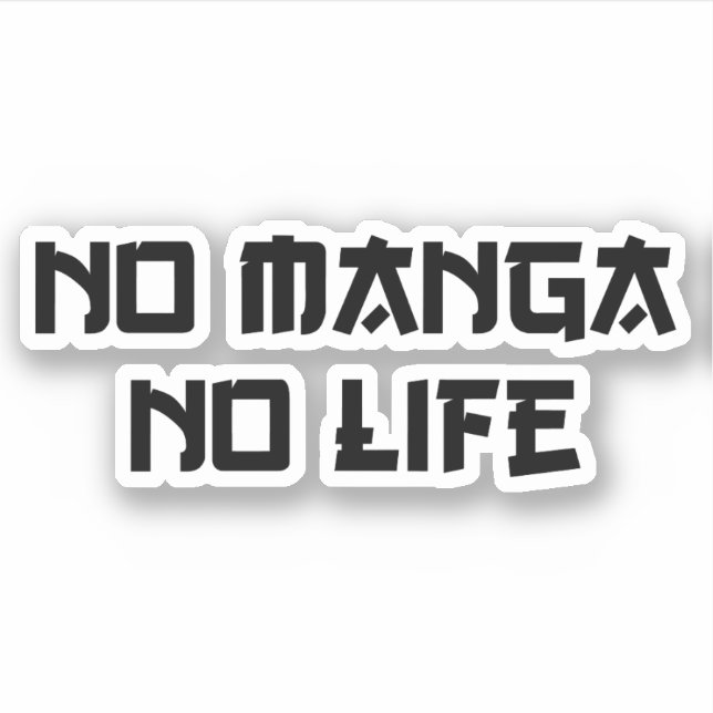 NO MANGA NO LIFE (Front)