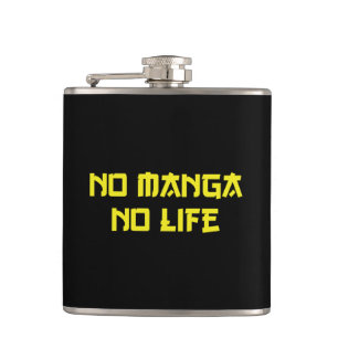 NO MANGA NO LIFE HIP FLASK