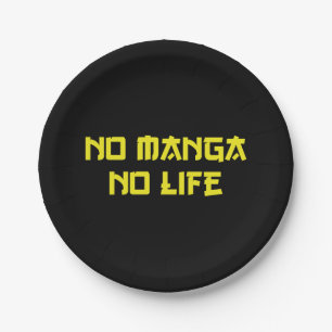 NO MANGA NO LIFE PAPER PLATE