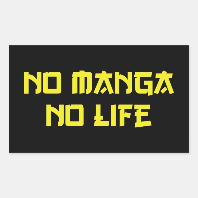 NO MANGA NO LIFE RECTANGULAR STICKER (Front)