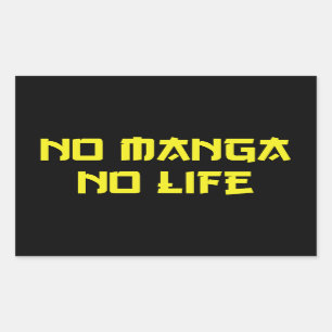 NO MANGA NO LIFE RECTANGULAR STICKER