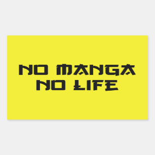 NO MANGA NO LIFE RECTANGULAR STICKER