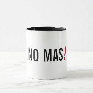 no mas means no funny mug coffee mug gift idea