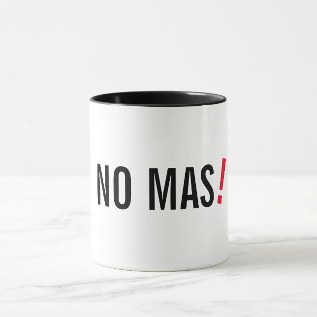 no mas means no funny mug coffee mug gift idea (Center)