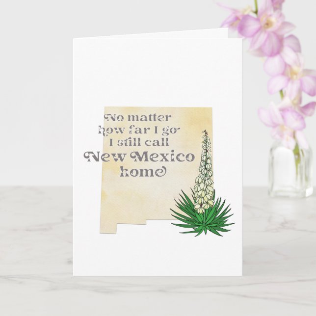 No Matter How Far I Go I still Call New Mexico Card (Orchid)