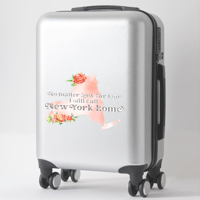 No Matter How Far I Go I still Call New York Home (Suitcase)
