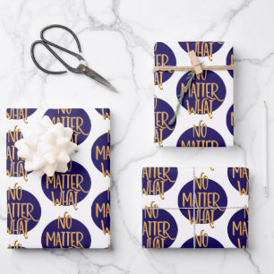 No Matter What Recovery Slogan Wrapping Paper Sheet