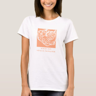 No matter where, with my cat I'm always home T-Shirt