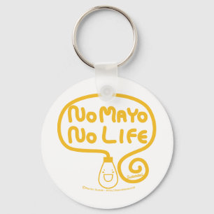 No Mayo No Life Key Ring