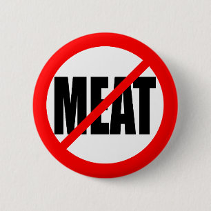 "NO MEAT" 6 CM ROUND BADGE