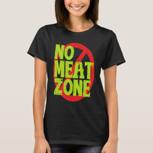 No Meat Zone Vegan T-Shirt