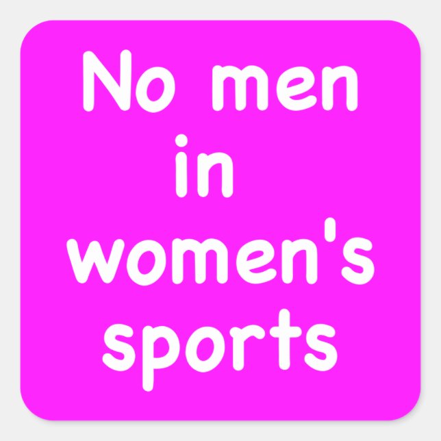 No Men in Women's Sports Square Sticker (Front)