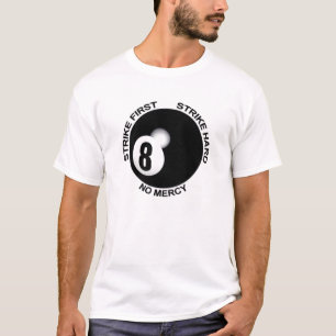 No Mercy 8 Ball T-Shirt