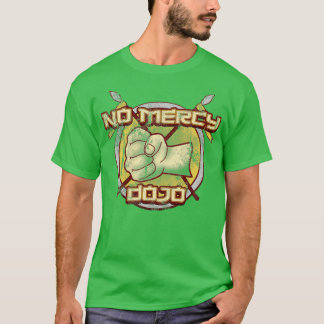 No Mercy Dojo T-Shirt