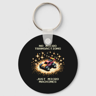 No Microtransactions Just A Micro Machine Gamer Key Ring