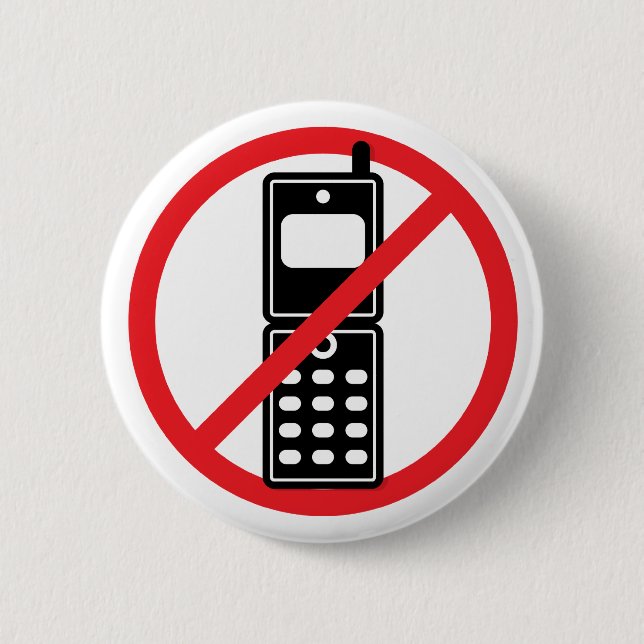 No Mobile Phones 6 Cm Round Badge (Front)