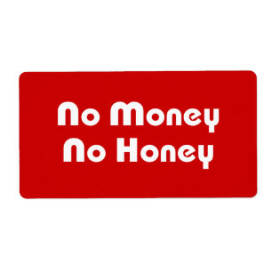 No Money No Honey