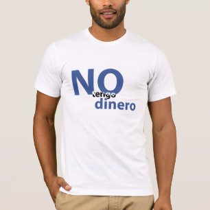 no money T-Shirt