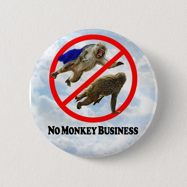 No Monkey Business - Round Button (Front)