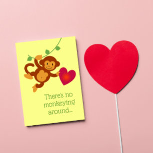 No Monkeying Around Valentine's Card