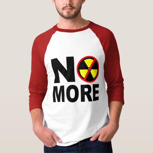 No More Anti-Nuclear Protest Slogan T-Shirt (Front)