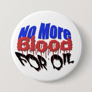 No More Blood For Oil 7.5 Cm Round Badge