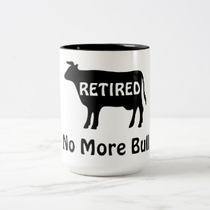 No More Bull Funny Cow Theme Retirement Humour Two-Tone Coffee Mug