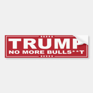 No More BullS--t - Trump Red Designer -.png Bumper Sticker