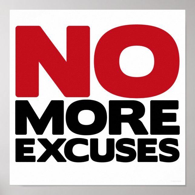 No More Excuses Poster (Front)