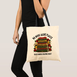 NO MORE HIDING PLACES Black History Heroes Tote Bag