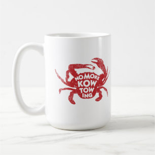 No More Kowtowing Dungeon Crawler Carl Coffee Mug