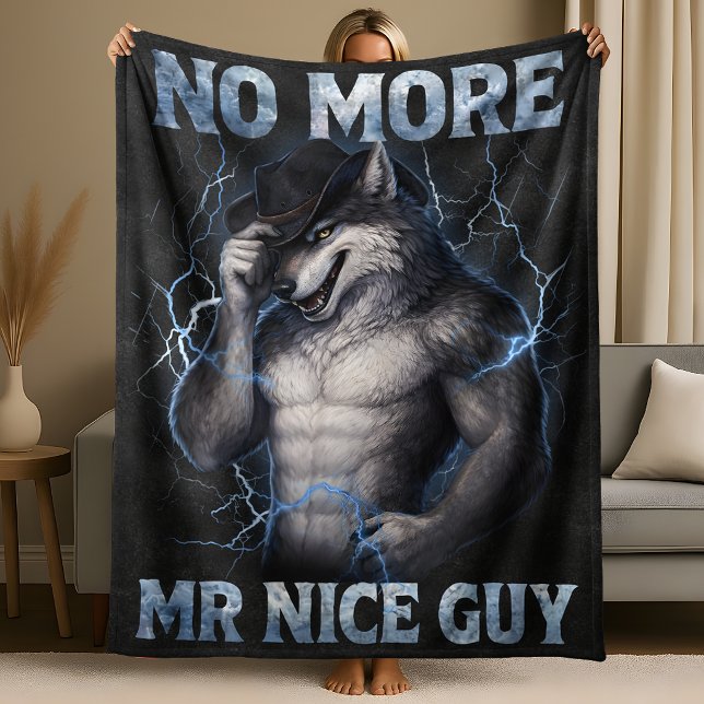 No More Mr Nice Guy Funny Alpha Wolf Meme Brainrot Fleece Blanket (Creator Uploaded)
