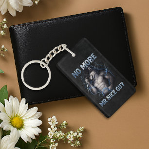 No More Mr Nice Guy Funny Alpha Wolf Meme Brainrot Key Ring