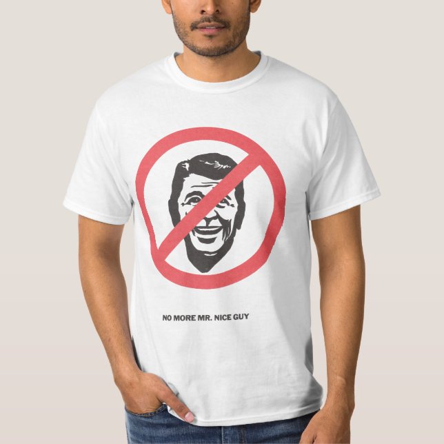 No More Mr. Nice Guy T-Shirt (Front)