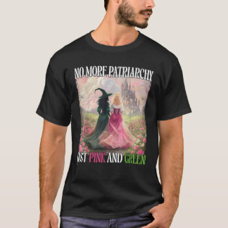 No More Patriarchy Just Pink Green Witch Halloween T-Shirt
