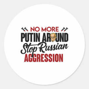No More Putin Around Pro Ukraine Classic Round Sticker