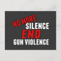 No More Silence End Gun Violence