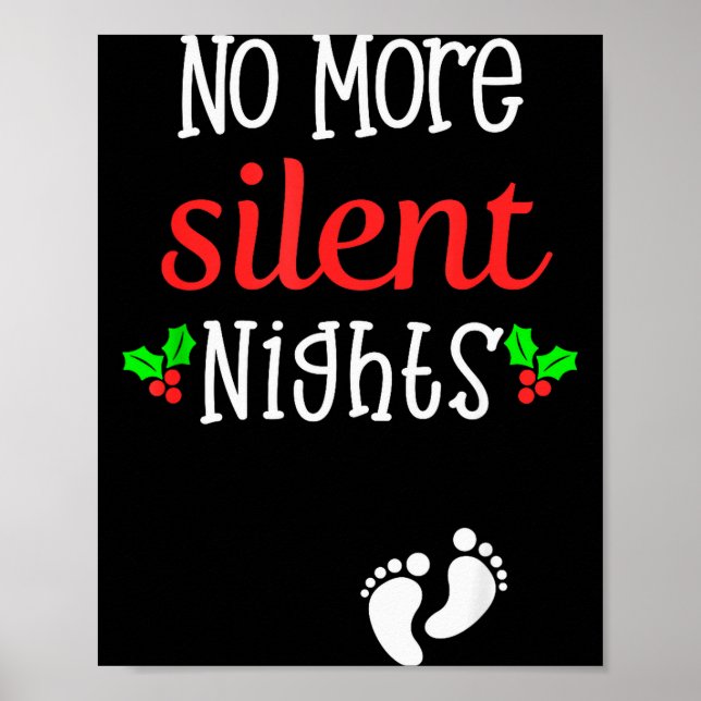 No More Silent Nights Christmas Pregnancy Announce Poster (Front)