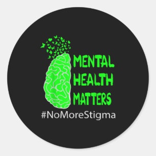 No More Stigma, Mental Health Awareness Classic Round Sticker