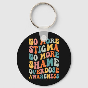 No More Stigma No More Shame Addiction Overdose Aw Key Ring