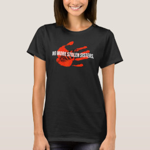 No More Stolen Sisters Mmiw T-Shirt