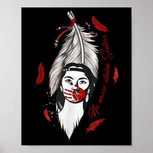 No More Stolen Sisters Native Americans Honour Awa Poster