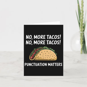 No More Tacos Punctuation S Sticker4 Card