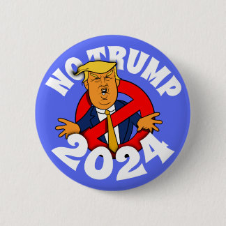 No More Trump: The 2024 Edition Button