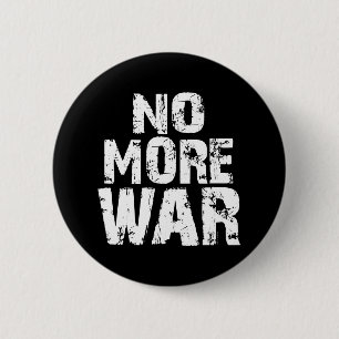 No More War 6 Cm Round Badge
