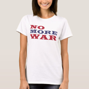 No More War T-Shirt