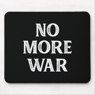 No More War - Vintage Style - Mouse Pad