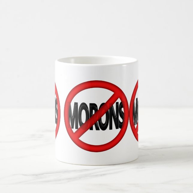 No Morons Coffee Mug (Center)