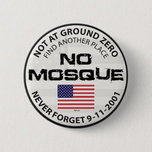 No Mosque At Ground Zero 6 Cm Round Badge