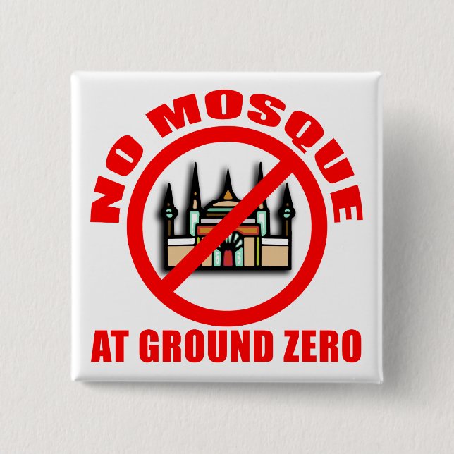 NO MOSQUE at Ground Zero Tshirts, Buttons (Front)